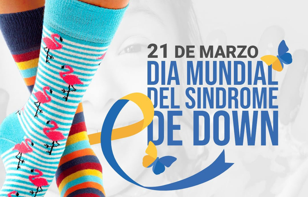 21 de marzo: Día Mundial del Síndrome de Dwon  