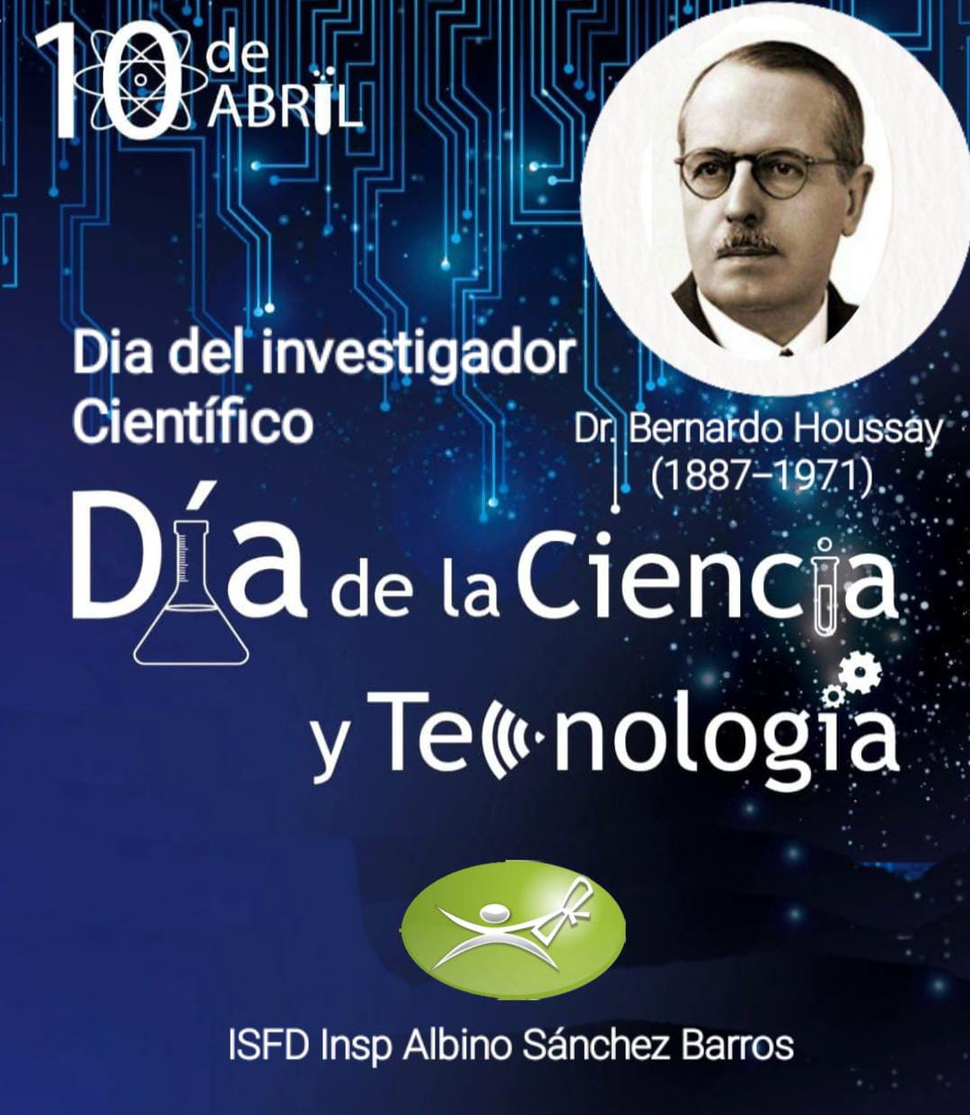 10 de abril: "Día de la Ciencia y la Tecnología y del Investigador Científico"