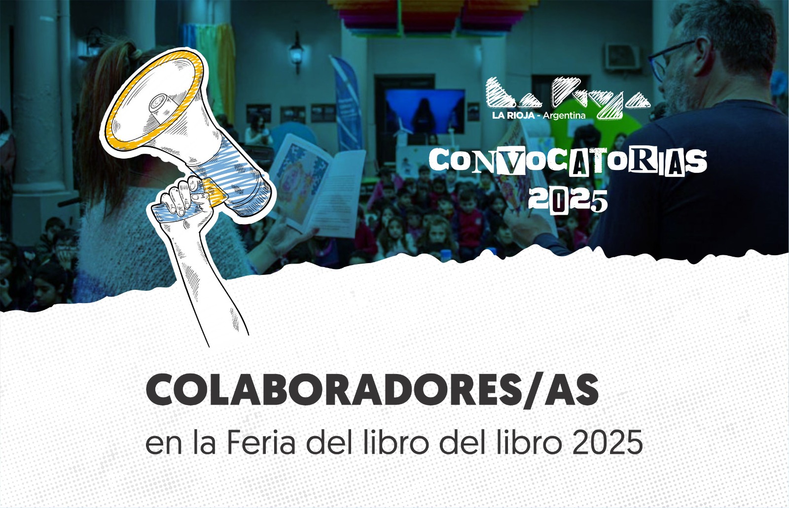 Convocatoria para colaboradores/as 23° Feria del Libro de La Rioja “Letras en Resistencia”