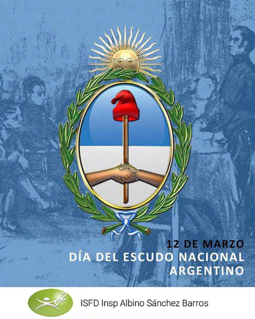 12 de marzo: "Día del Escudo Nacional Argentino" 