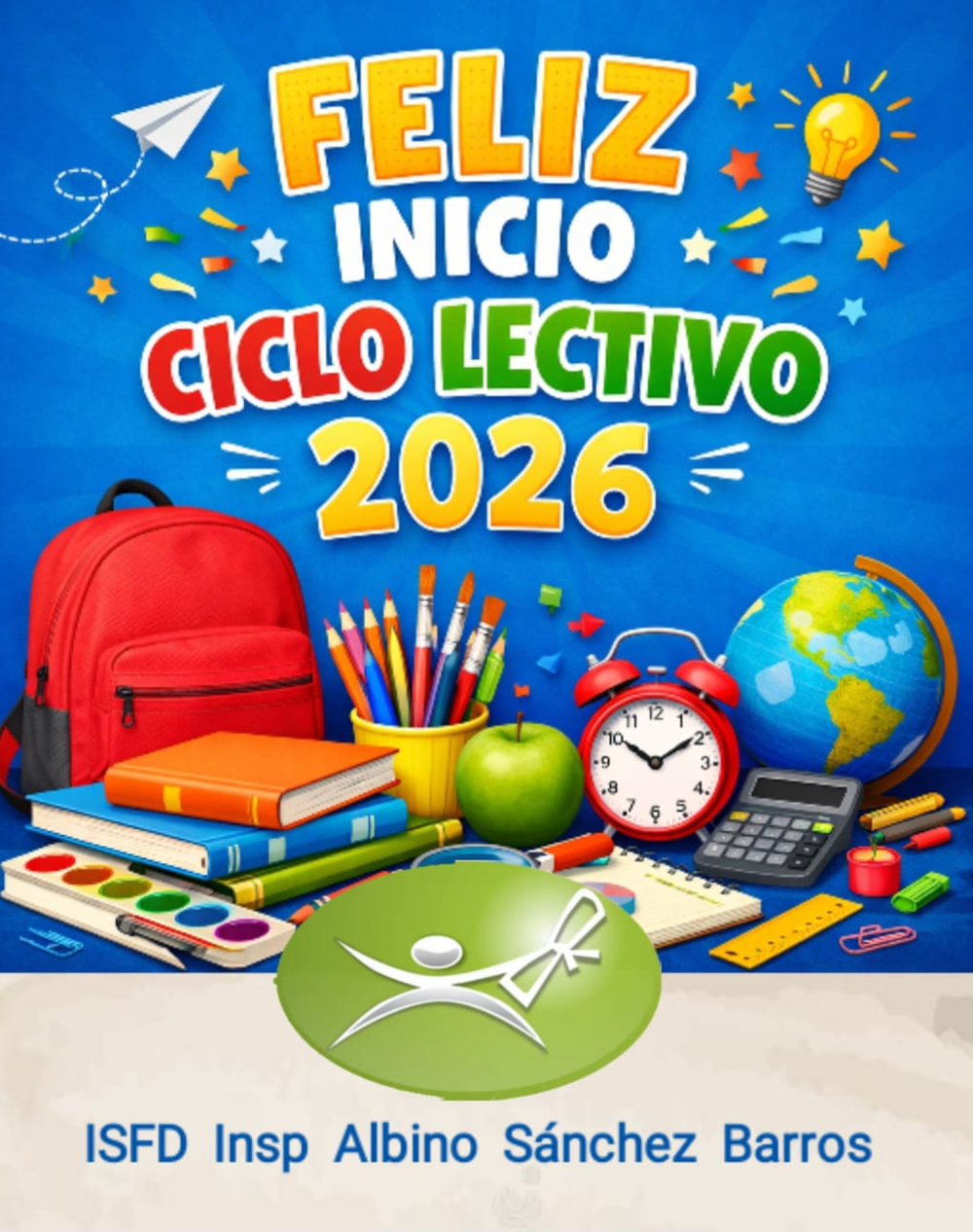 ¡¡Feliz Inicio del Ciclo Lectivo 2026!! 