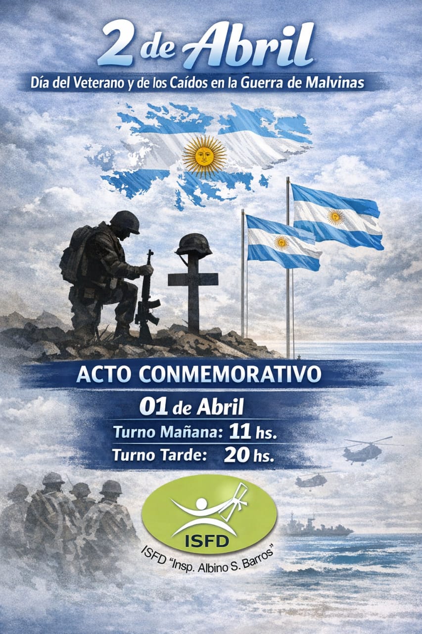 Invitación al Acto conmemorativo del 2 de abril: "Día del Veterano y de los Caídos de la Guerra de Malvinas" 