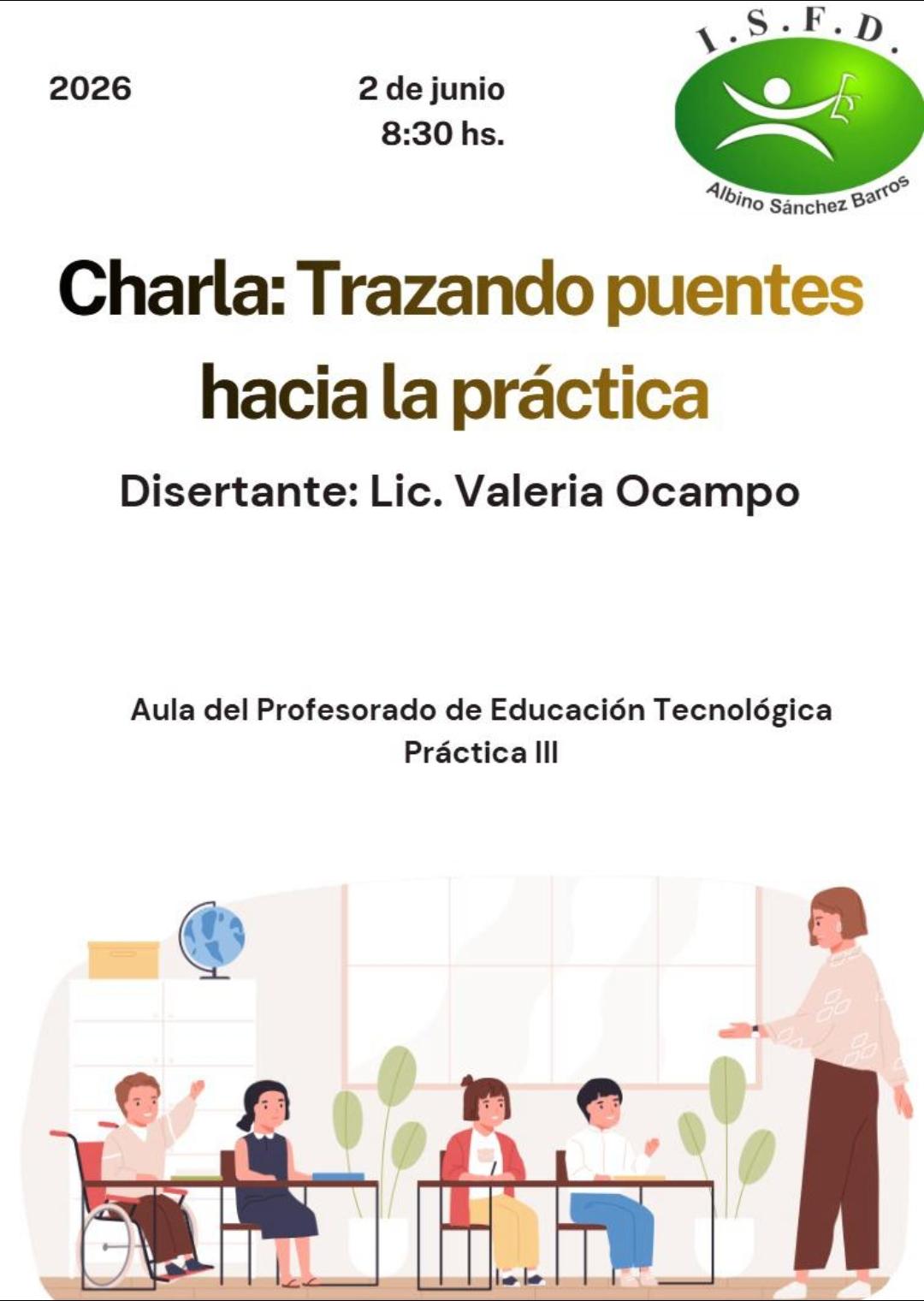 Trazando Puentes hacía la práctica - Disertante Lic. Valeria Ocampo
