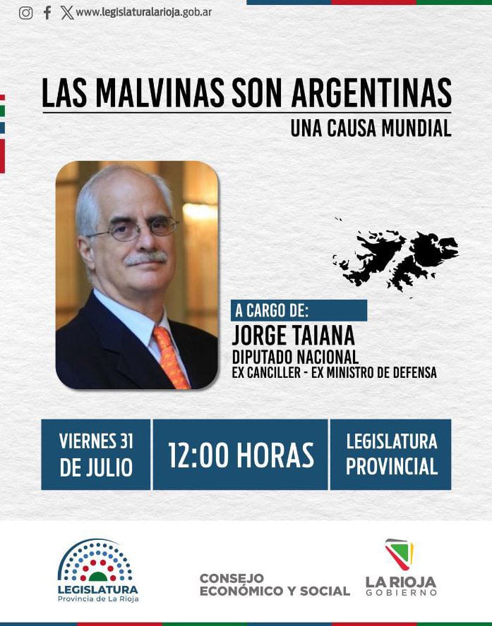 La causa Malvinas en debate: encuentro con Jorge Taiana este viernes 31 de julio en la Legislatura de La Rioja