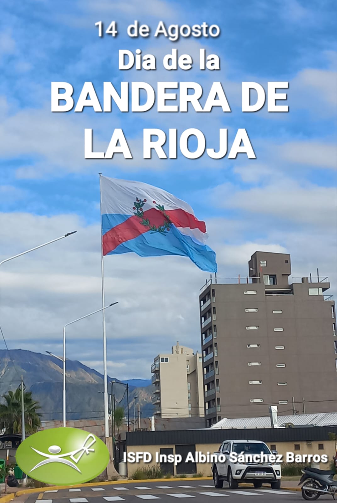 14 de Agosto:  Día de la Bandera de la Provincia de La Rioja 