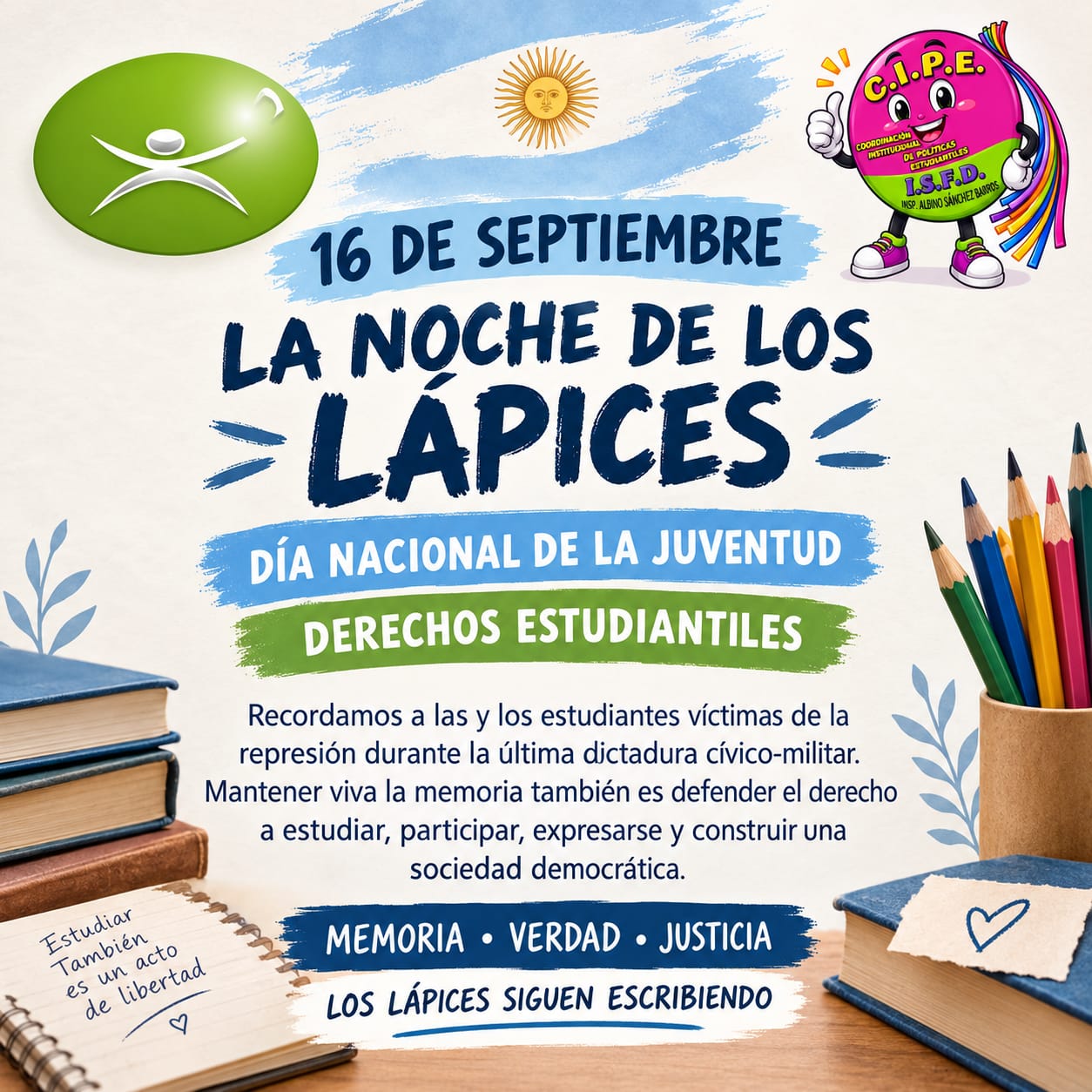 16 DE SEPTIEMBRE  - LA NOCHE DE LOS LÁPICES